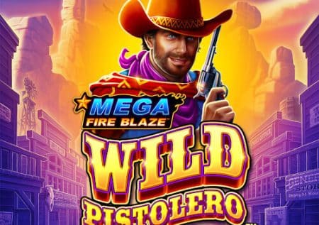 Mega Fire Blaze Wild Pistolero