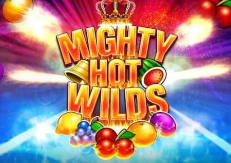 Mighty Hot Wilds